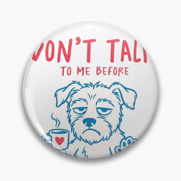 Item preview, Don't Talk to me Before Coffee designed and sold by Ranasko.