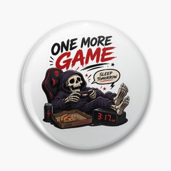 Item preview, One More Game Sleep Tomorrow Funny Skeleton Gamer Gaming Quote designed and sold by extrisiceye.