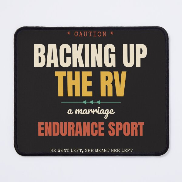 Item preview, Backing Up The RV: A Marriage Endurance Sport designed and sold by Urban Trace.