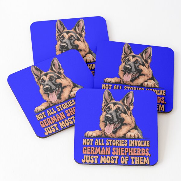 Item preview, Not All Stories Involve German Shepherds, Just Most Of Them designed and sold by fantasticdesign.