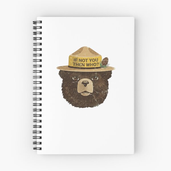 Item preview, If Not You Then Who Smokey Bear Wildfire Prevention Park Ranger Conservation bear resist designed and sold by JonesFlora2025.