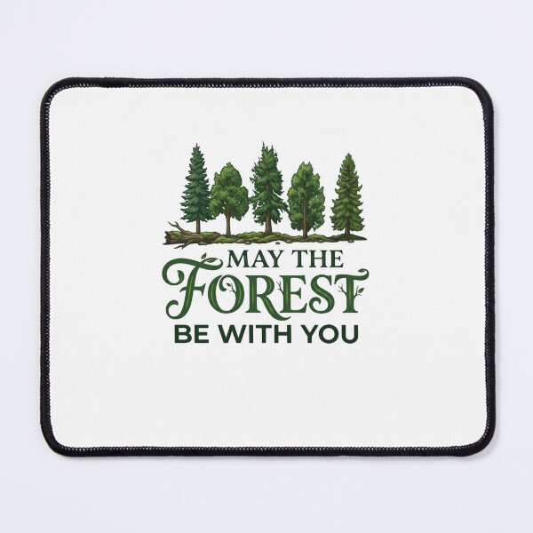 Item preview, May The Forest Be With You Forest Lover Nature Enthusiast Outdoor Hiker designed and sold by JonesFlora2025.
