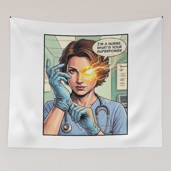 Item preview, I’m a Nurse, What’s Your Superpower? designed and sold by rygenr8.