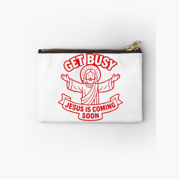 Item preview, Get Busy Jesus Is Coming Soon designed and sold by plushism.