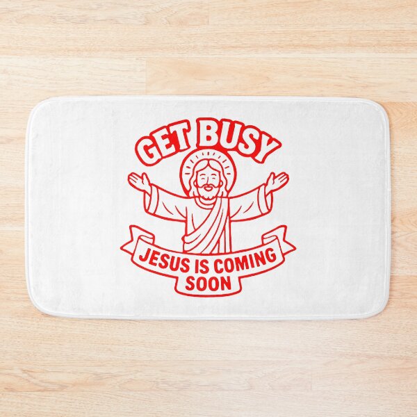 Item preview, Get Busy Jesus Is Coming Soon designed and sold by plushism.