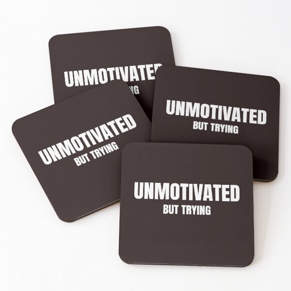 Item preview, Unmotivated But Trying – Funny Introvert Meme designed and sold by ArtPer-design.