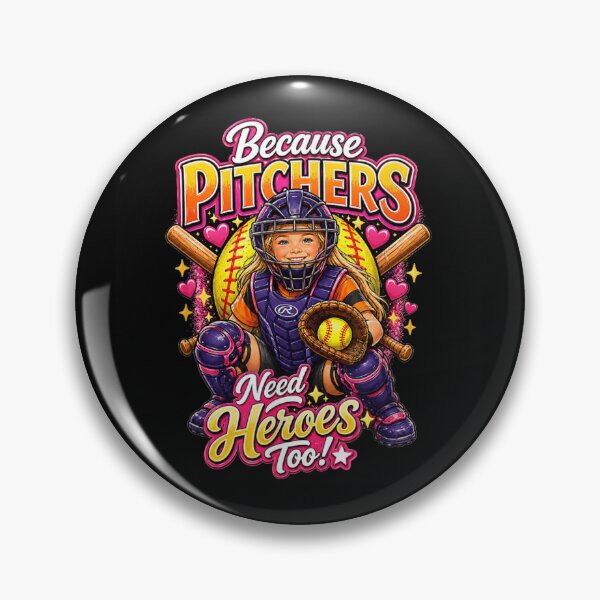 Item preview, Because Pitchers Need Heroes Too Cute Softball Catcher Girls Sports Graphic designed and sold by PhocoNibict.