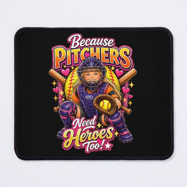 Item preview, Because Pitchers Need Heroes Too Cute Softball Catcher Girls Sports Graphic designed and sold by PhocoNibict.