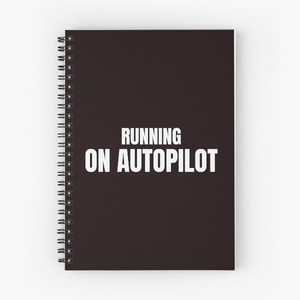 Item preview, Running On Autopilot – Funny Relatable Meme designed and sold by ArtPer-design.