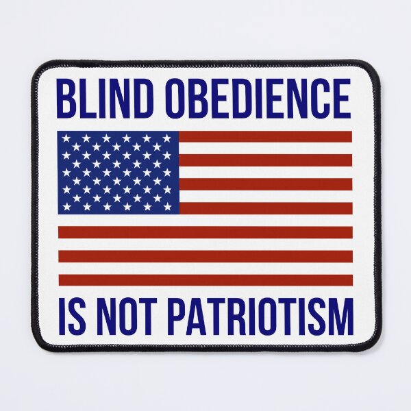 Item preview, Blind obedience is not patriotism designed and sold by Rachel the Artist .