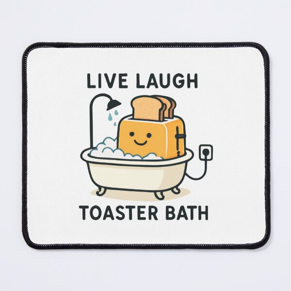 Item preview, Live Laugh Toaster Bath Dark Humor Funny Meme designed and sold by RetroMini2026.