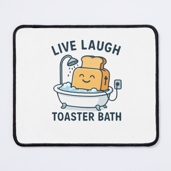 Item preview, Live Laugh Toaster Bath Funny Meme Dark Humor Parody designed and sold by RetroMini2026.
