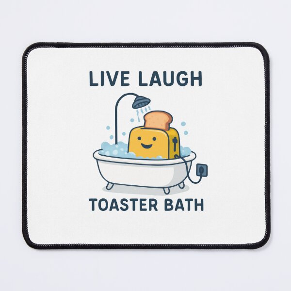Item preview, Live Laugh Toaster Bath Dark Humor Meme Sarcastic Joke designed and sold by RetroMini2026.