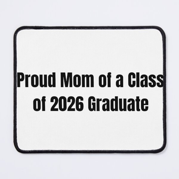 Item preview, Proud Mom of a Class of 2026 Graduate designed and sold by abanoubsamir938.