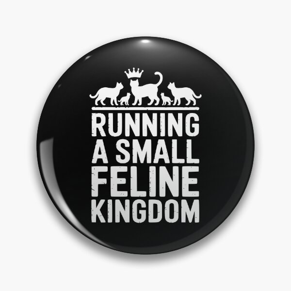Item preview, Running A Small Feline Kingdom designed and sold by theartfulaspie.