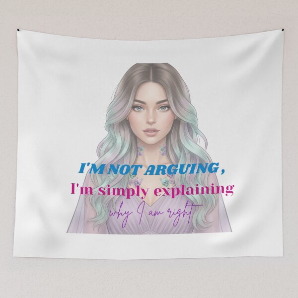 Item preview, I’m Not Arguing I’m Explaining Why I’m Right Funny Sarcastic Quote Pastel Girl Design | Sassy Humor T-Shirt & Sticker PNG designed and sold by TheDigitalArtisianHub.