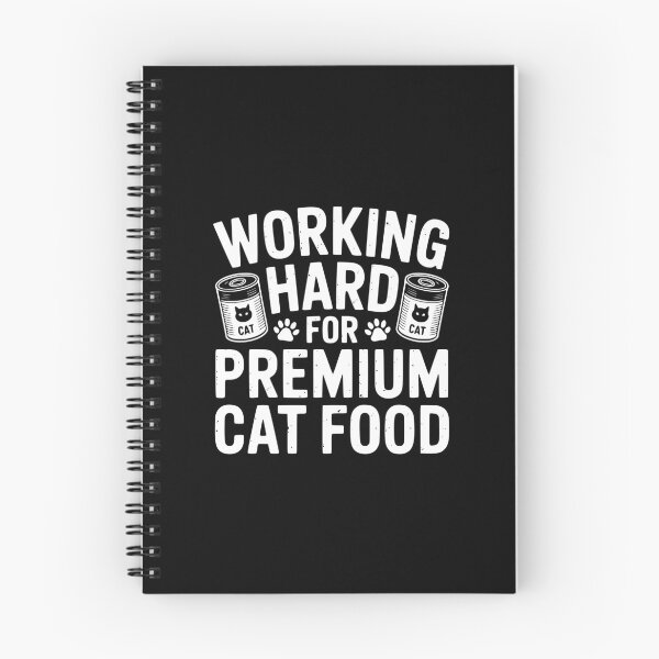 Item preview, Working Hard For Premium Cat Food designed and sold by theartfulaspie.