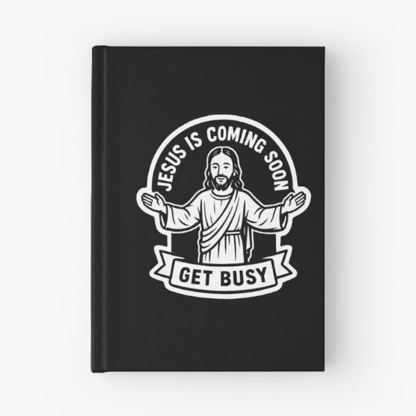 Item preview, Jesus Is Coming Soon Get Busy designed and sold by plushism.
