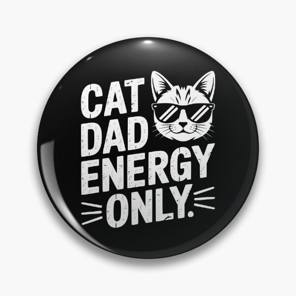 Item preview, Cat Dad Energy Only designed and sold by theartfulaspie.
