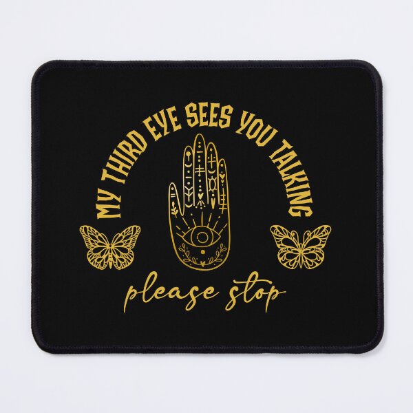 Item preview, My Third Eye Sees You Talking - Funny Celestial Introvert Graphic designed and sold by the-Z3nith.