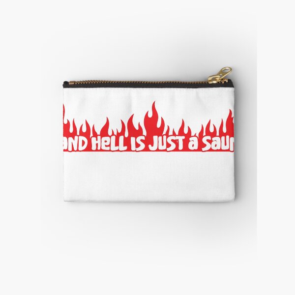 Item preview, ...And Hell Is Just a Sauna designed and sold by joshpincus.