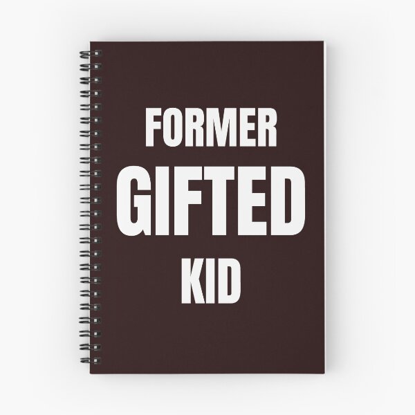Item preview, Former Gifted Kid – Funny Burnout Meme Quote designed and sold by ArtPer-design.