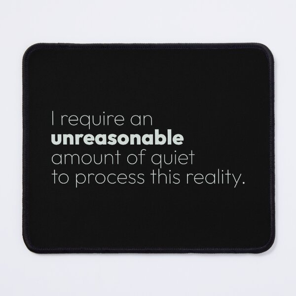 Item preview, Unreasonable Amount Of Quiet Overstimulation Quote designed and sold by Becheer.