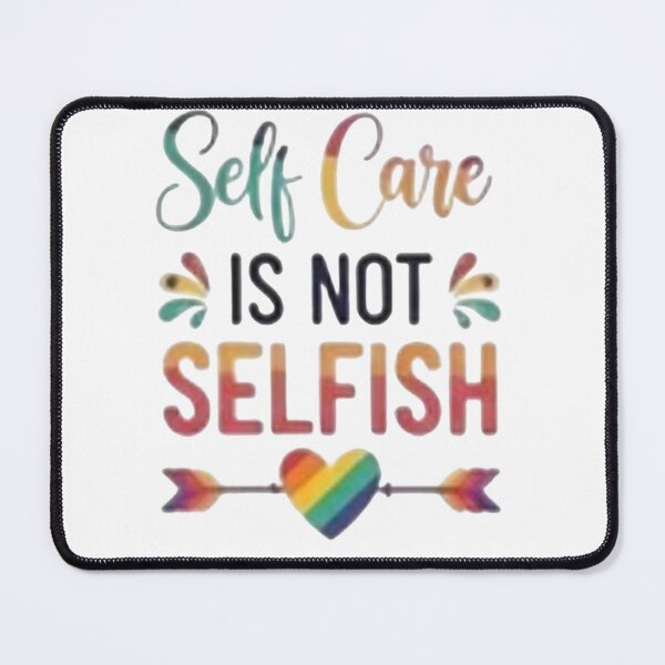 Item preview, Self Care Is Not Selfish, Self Positive Motivation  designed and sold by Kamzzi.