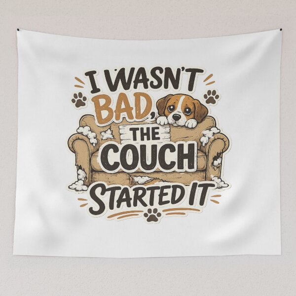 Item preview, I Wasn't Bad The Couch Started It Funny Dog Owner Humor Design designed and sold by SoulThread Studio.