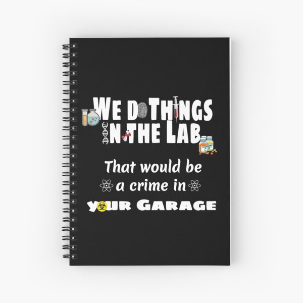 Item preview, We do things in the lab that would be a crime in your garage designed and sold by MyPriond.