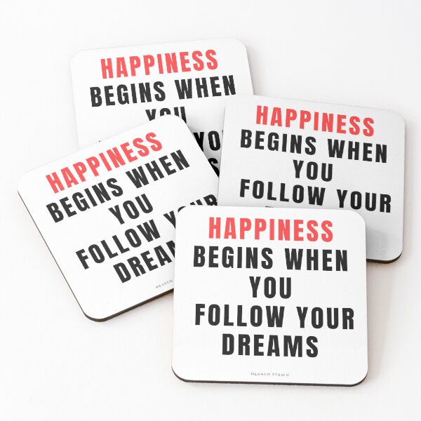 Item preview, Happiness Begins When You Follow Your Dreams designed and sold by MeangoStudio.