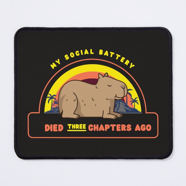 Item preview, My Social Battery Died Three Chapters Ago designed and sold by FunnyStuff36.