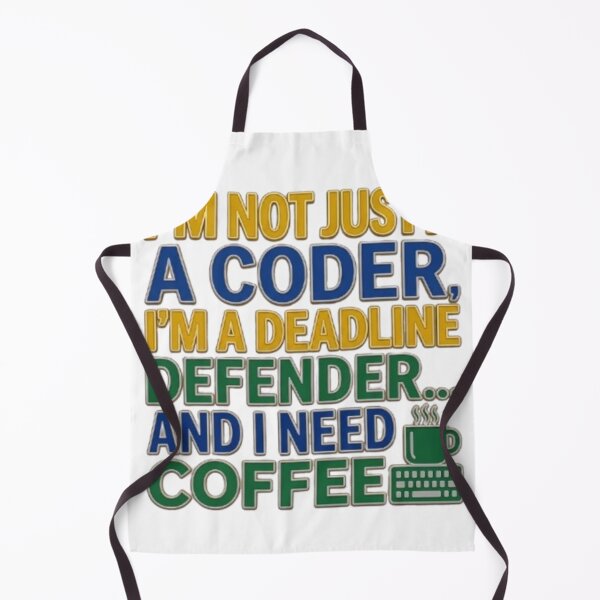Item preview, I'm Not Just A coder Deadline Defender designed and sold by Northern Glow Art.