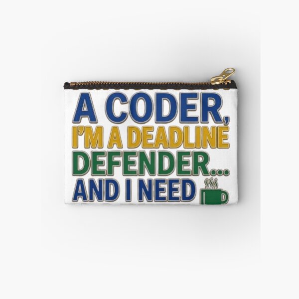 Item preview, I'm Not Just A coder Deadline Defender designed and sold by Northern Glow Art.