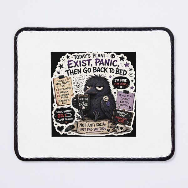 Item preview, Today's Plan: Exist, Panic, Then Go Back To Bed | Funny Crow Meme Sticker designed and sold by RohitPrints.