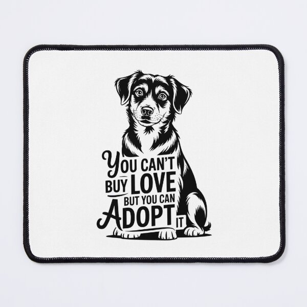 Item preview, You Can’t Buy Love But You Can Adopt It – Rescue Dog Lover Design designed and sold by Cool-cat-art.