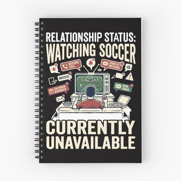 Item preview, Relationship Status: Watching Soccer designed and sold by dya-baino.