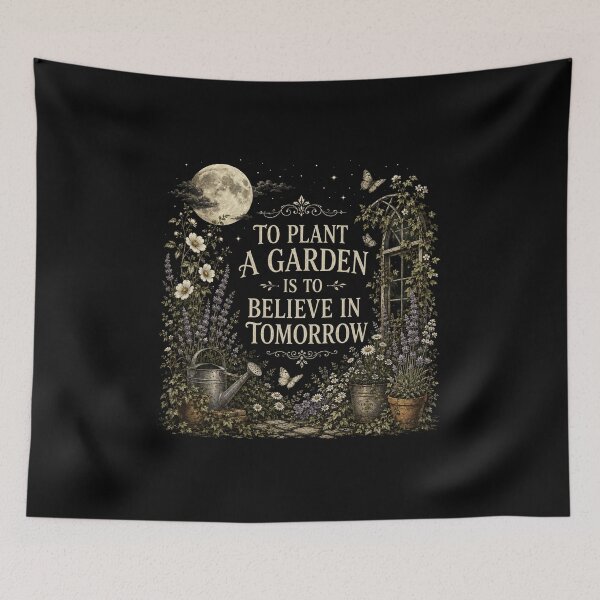 Item preview, To Plant A Garden Is To Believe In Tomorrow | Moon Garden Edition designed and sold by AMICO77.