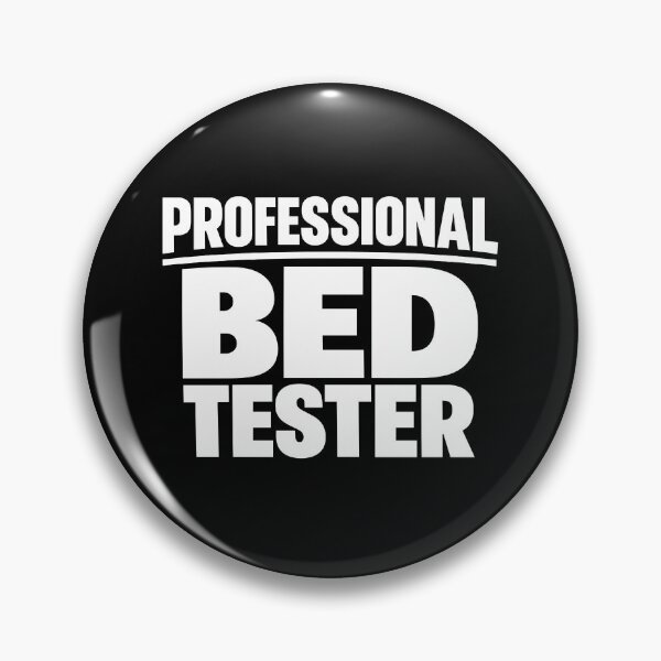 Item preview, Professional Bed Tester – Sassy Gay Quote Art designed and sold by Neofly.Art.