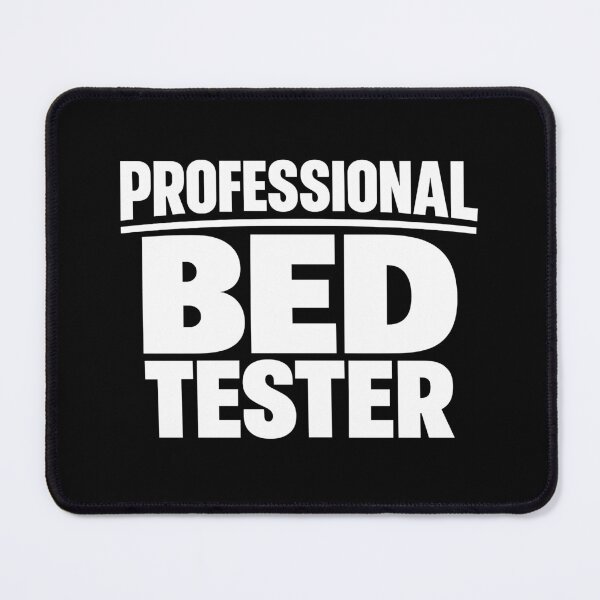 Item preview, Professional Bed Tester – Sassy Gay Quote Art designed and sold by Neofly.Art.