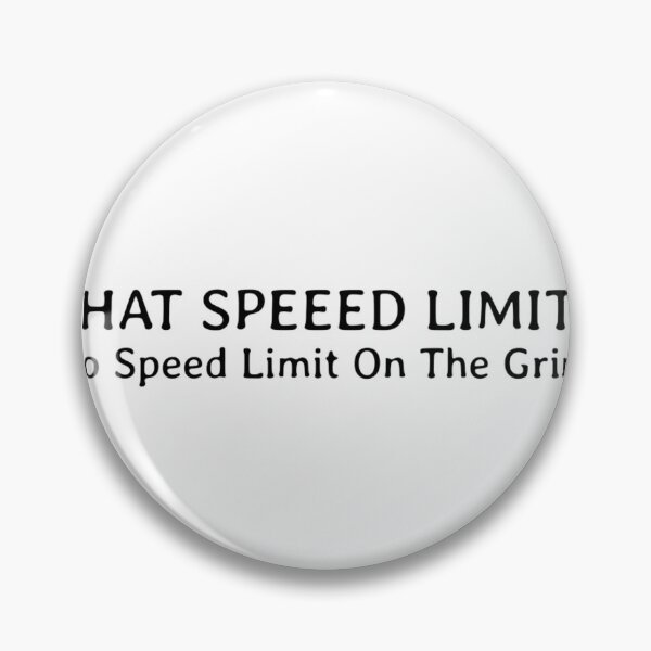 Item preview, What Speed Limit?? — No Speed Limit On The Grind — Kreepa Mind designed and sold by KreepaMInd.