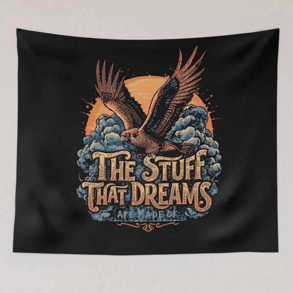 Item preview, The stuff that dreams are made of designed and sold by whatthefoxsays.