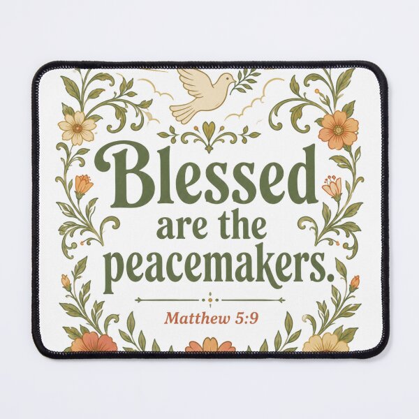 Item preview, Blessed are the Peacemakers designed and sold by JaxxTime.