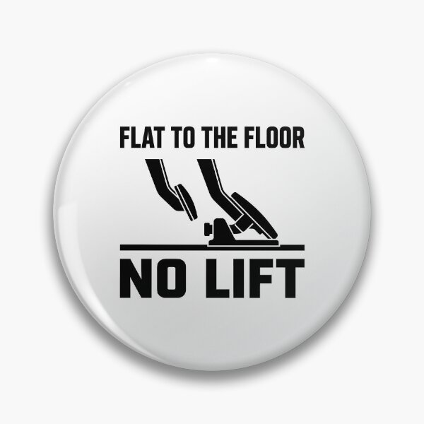 Item preview, Flat to the Floor – No Lift designed and sold by GarageGraphics.