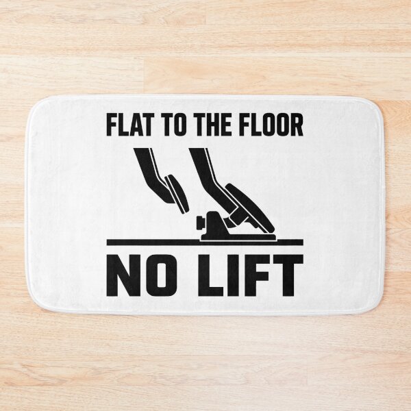 Item preview, Flat to the Floor – No Lift designed and sold by GarageGraphics.