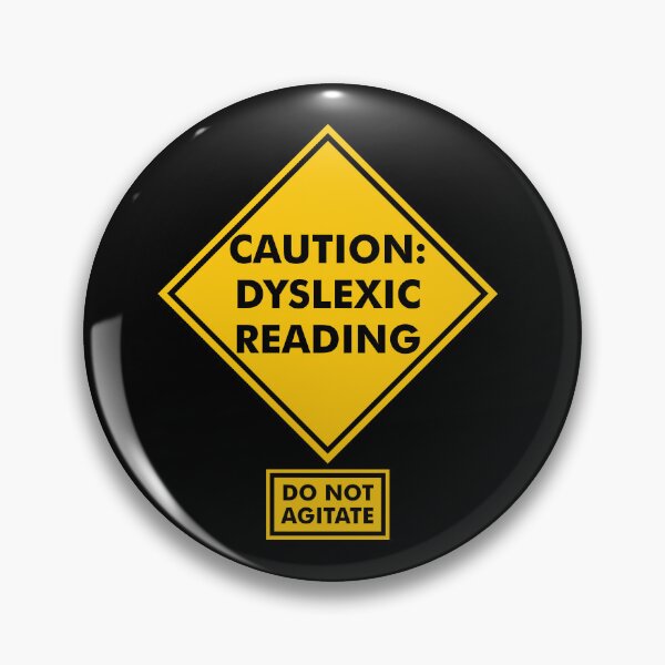 Item preview, Caution: Dyslexic Reading designed and sold by ZZDeZignZ.