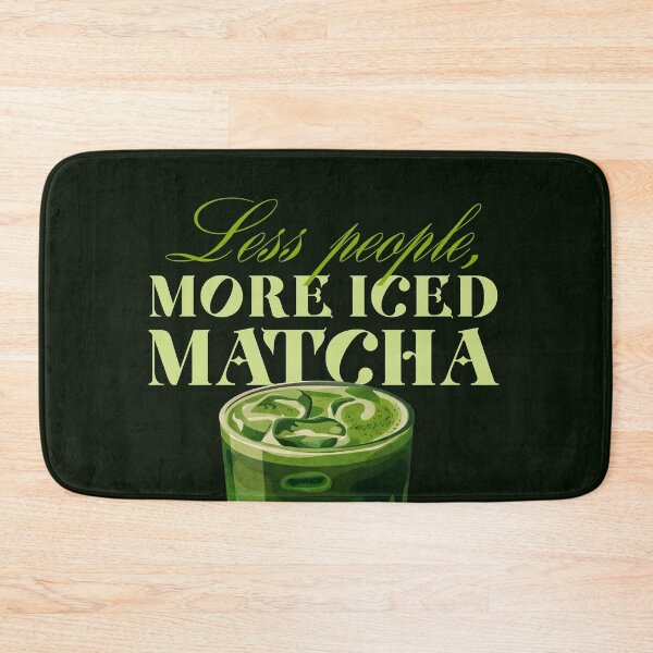 Item preview, Less People More Iced Matcha Funny Quote designed and sold by LinaValearte.