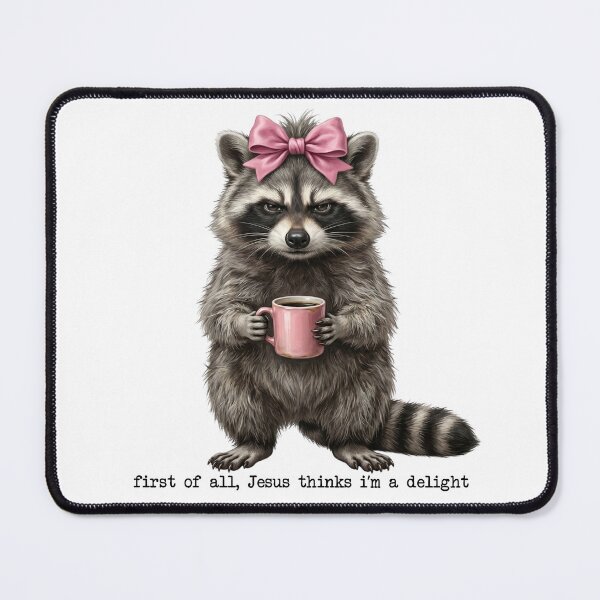 Item preview, First of All Jesus Thinks I'm a Delight – Funny Christian Raccoon Pink Bow Coffee designed and sold by TheBeesForYou.