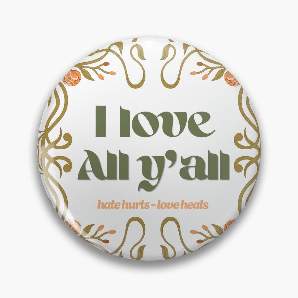 Item preview, I Love All Y'all designed and sold by JaxxTime.