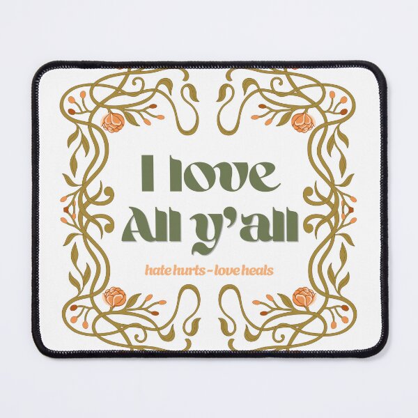 Item preview, I Love All Y'all designed and sold by JaxxTime.